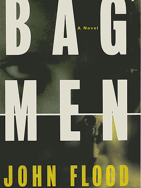 Bag Men: A Novel, Mark Costello