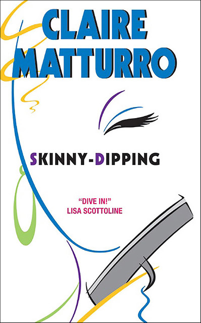 Skinny-dipping, Claire Matturro