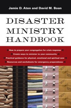 Disaster Ministry Handbook, David M. Boan, Jamie D. Aten