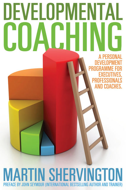 Developmental Coaching, Martin Shervington