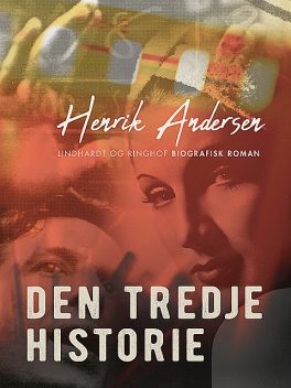 Den tredje historie, Henrik Andersen