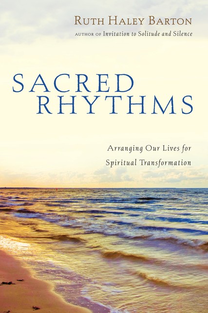 Sacred Rhythms, Ruth Barton
