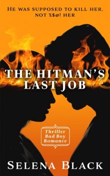 The Hitman's Last Job, Selena Black