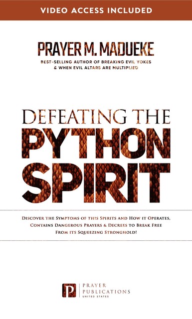 Defeating the Python Spirit, Prayer M. Madueke