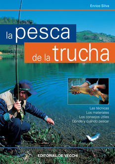 La pesca de la trucha, Enrico Silva