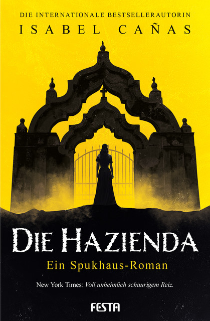 Die Hazienda, Isabel Cañas