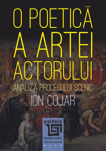 O poetica a artei actorului, Beligan Radu, Editura Paideia