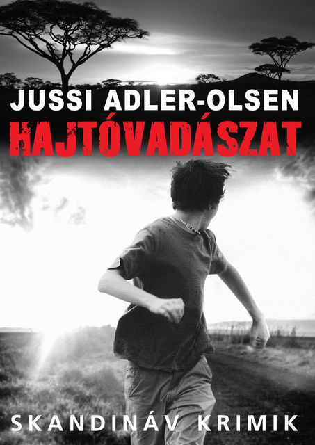 Hajtóvadászat, Jussi Adler-Olsen