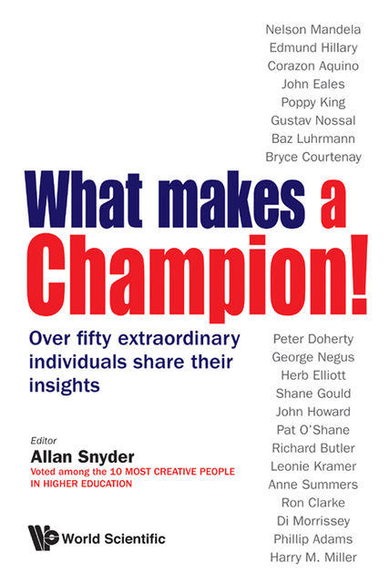 What Makes a Champion!, Allan Snyder