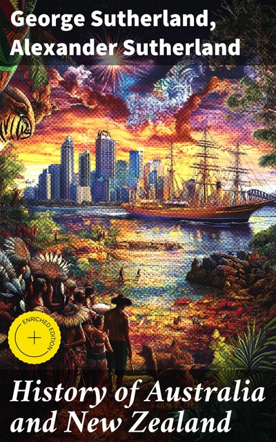 History of Australia and New Zealand, Alexander Sutherland, George Sutherland