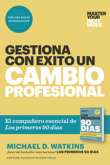 Gestiona con éxito un cambio profesional, Michael D. Watkins