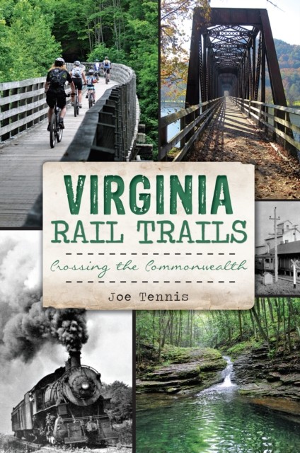 Virginia Rail Trails, Joe Tennis