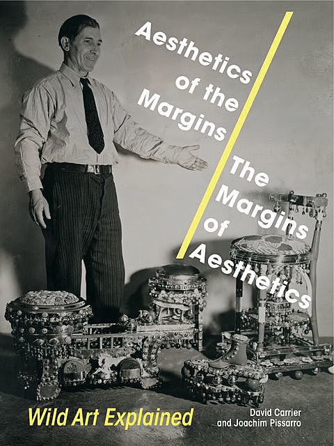 Aesthetics of the Margins / The Margins of Aesthetics, David Carrier, Joachim Pissarro
