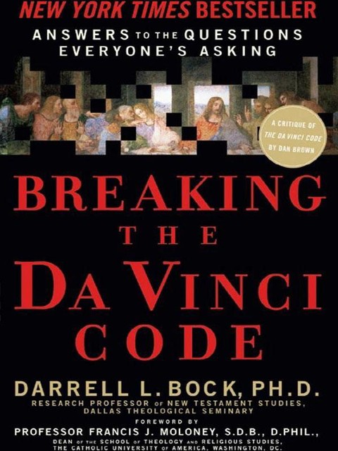 Breaking the Da Vinci Code, Darrell L. Bock