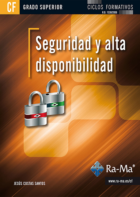 Seguridad y Alta Disponibilidad (GRADO SUPERIOR), Jesús Costas Santos