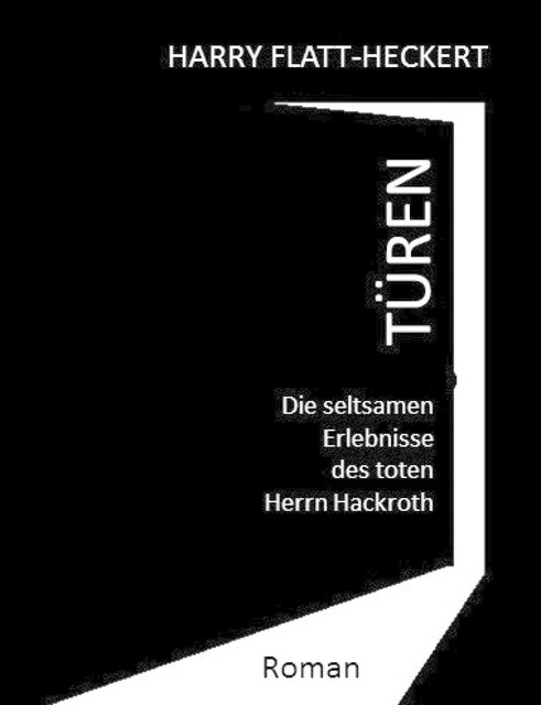 Türen, Harry Flatt-Heckert