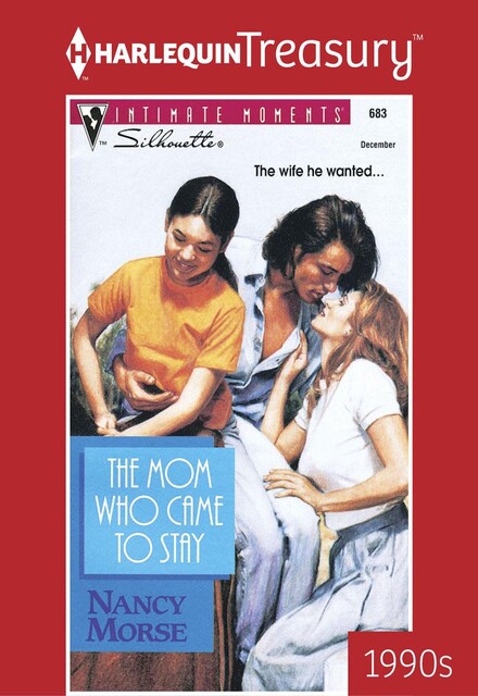 The Mom Who Came to Stay, Nancy Morse