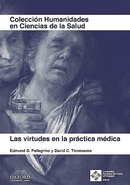 Las virtudes en la práctica médica, Edmund Pellegrino