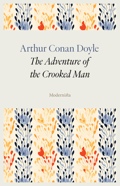 The Crooked Man, Arthur Conan Doyle