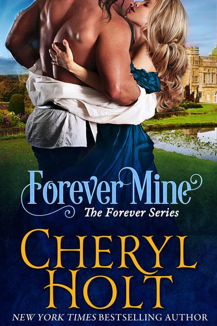 Forever Mine, Cheryl Holt
