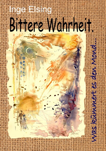 Bittere Wahrheit, Inge Elsing-Fitzinger