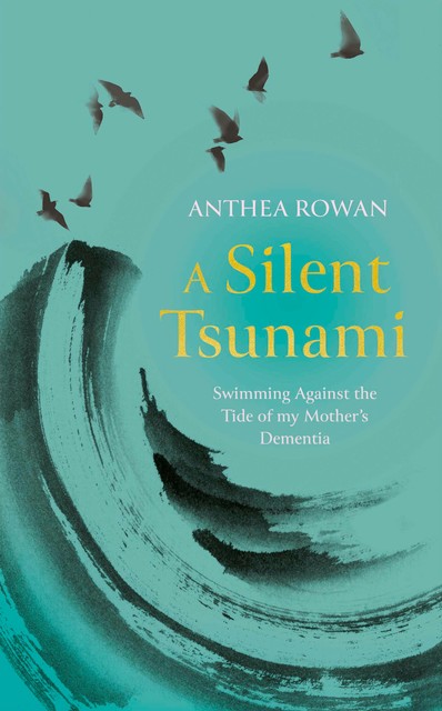 A Silent Tsunami, Anthea Rowan