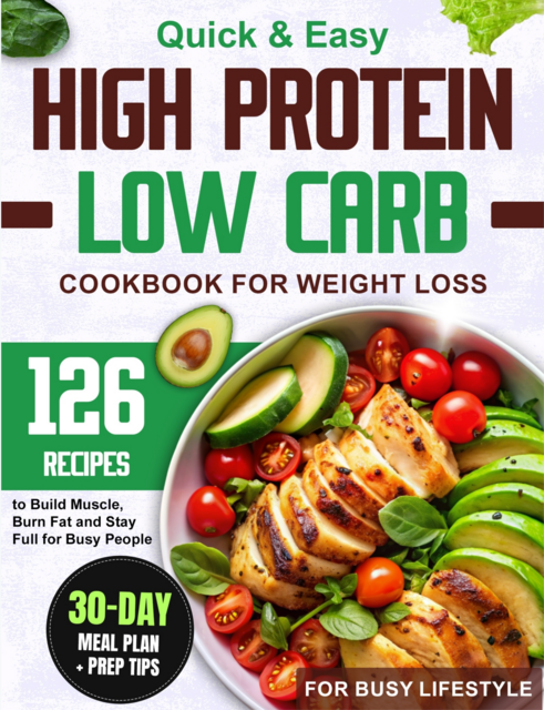 High Protein Low Carb Cookbook for Weight Loss, Rita Becker