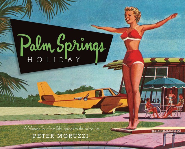 Palm Springs Paradise, Peter Moruzzi