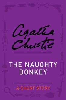 The Naughty Donkey, Agatha Christie