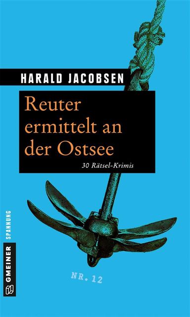 Reuter ermittelt an der Ostsee, Harald Jacobsen