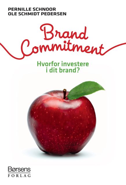 Brand Commitment, Pernille Schnoor