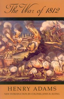 The War of 1812, Henry Adams