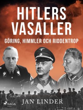 Hitlers vasaller och Sverige, Jan Linder