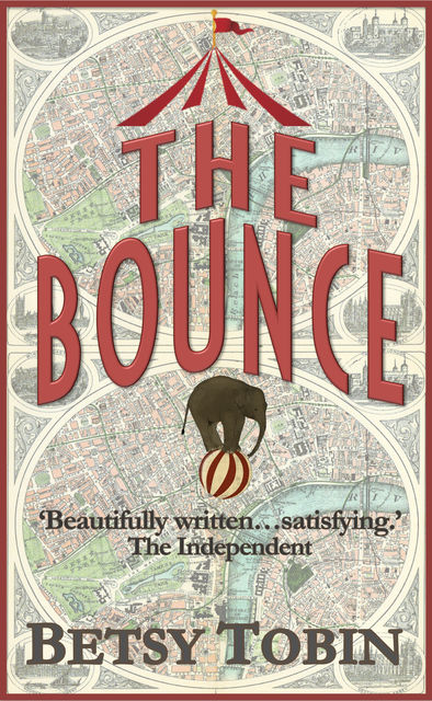 The Bounce, Betsy Tobin
