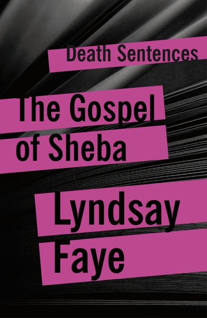 The Gospel of Sheba, Lyndsay Faye