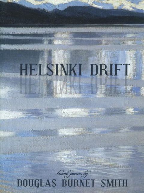 Helsinki Drift, Douglas Smith