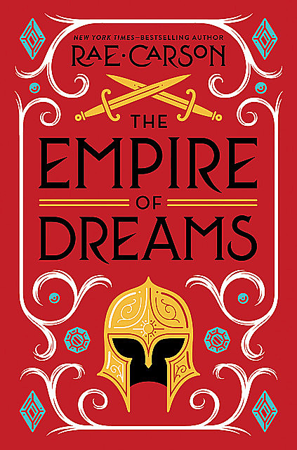 The Empire of Dreams, Rae Carson