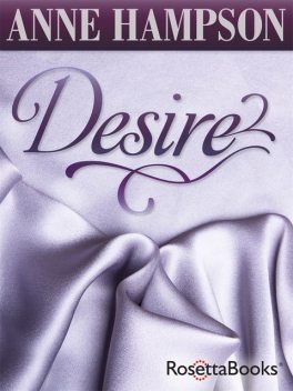 Desire, Anne Hampson