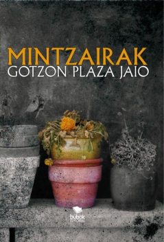MINTZAIRAK, Gotzon Jaio Plaza