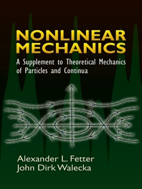 Nonlinear Mechanics, Alexander L.Fetter