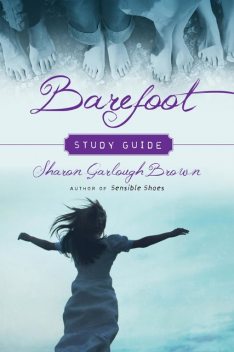 Barefoot Study Guide, Sharon Brown