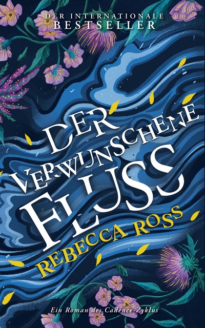Der verwunschene Fluss, Rebecca Ross