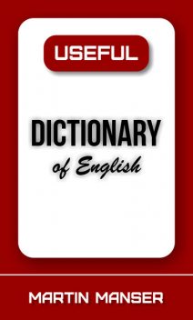 Useful Dictionary of English, Martin Manser