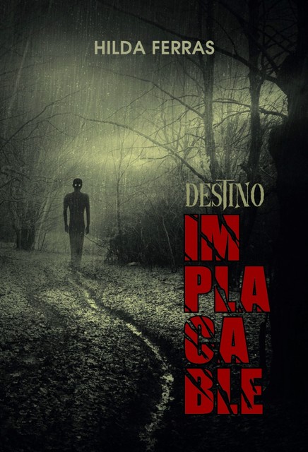 Destino implacable, Hilda Ferras