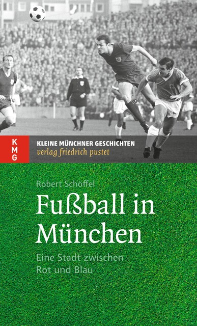 Fußball in München, Robert Schöffel