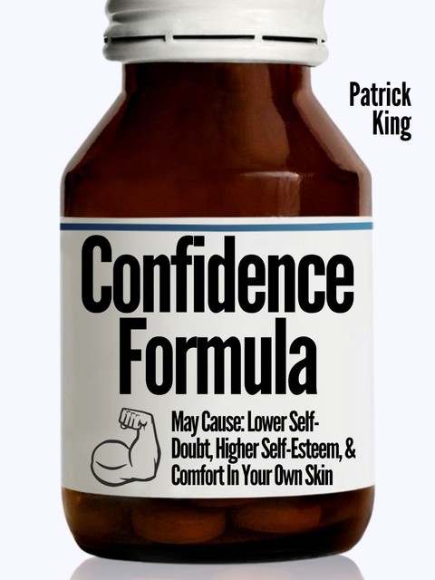 The Confidence Formula, Patrick King