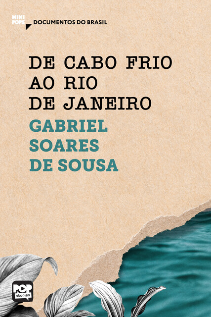 De Cabo Frio ao Rio de Janeiro, Gabriel Soares de Souza