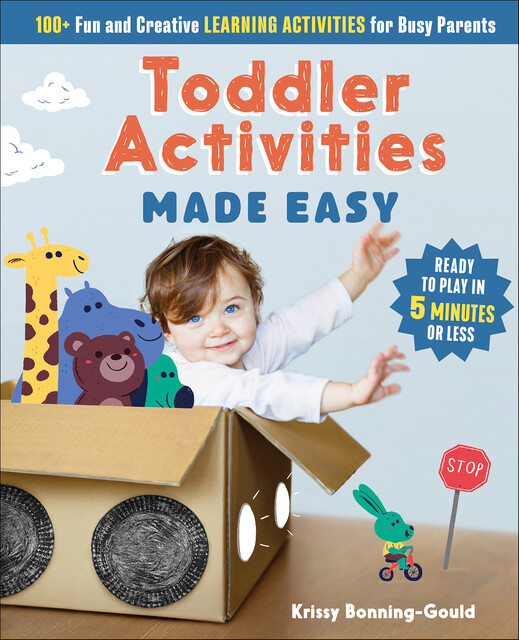 Toddler Activities Made Easy, Kristin Bonning-Gould