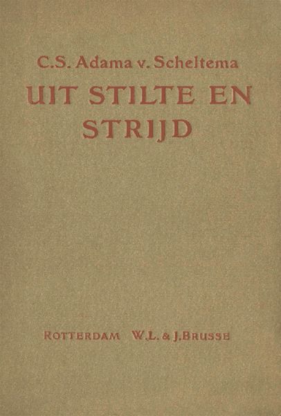 Uit stilte en strijd, C.S. Adama van Scheltema