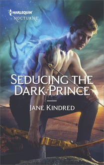 Seducing The Dark Prince, Jane Kindred